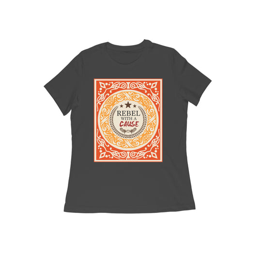 Rebel T Shirt for Women / Digital Gandhi